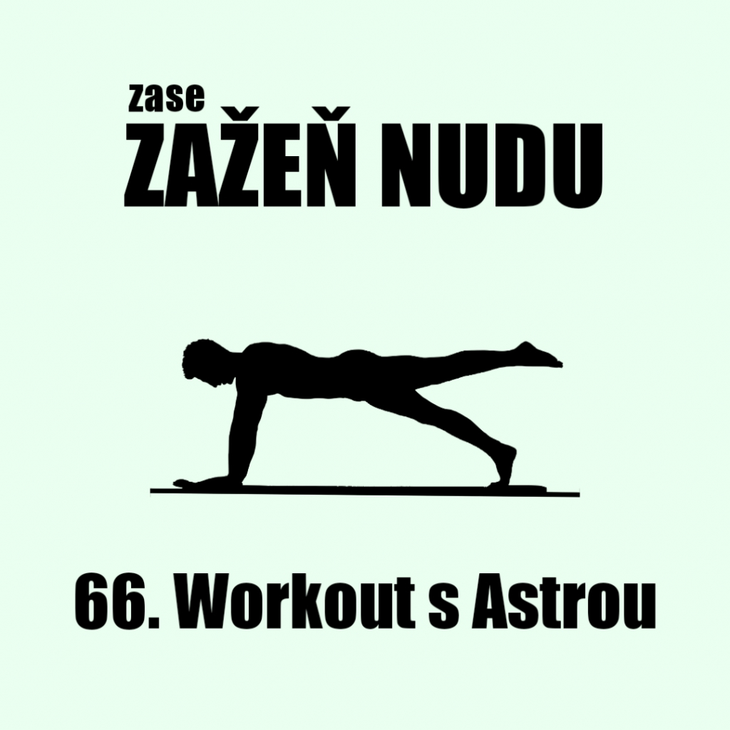 Workout s Astrou