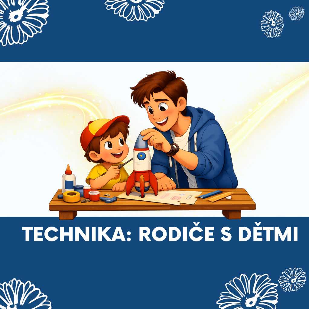Technika pro rodiče s dětmi