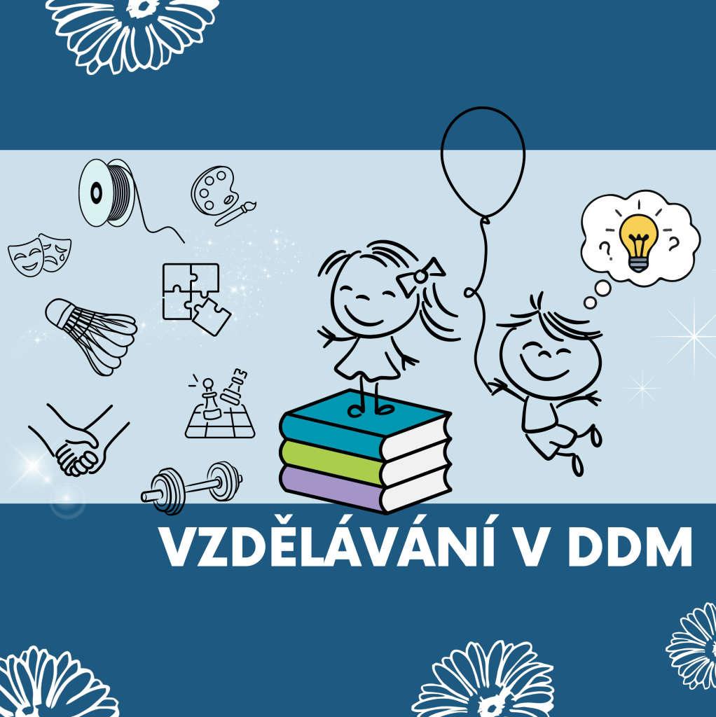 Jak děti a mladí lidé rostou v DDM?