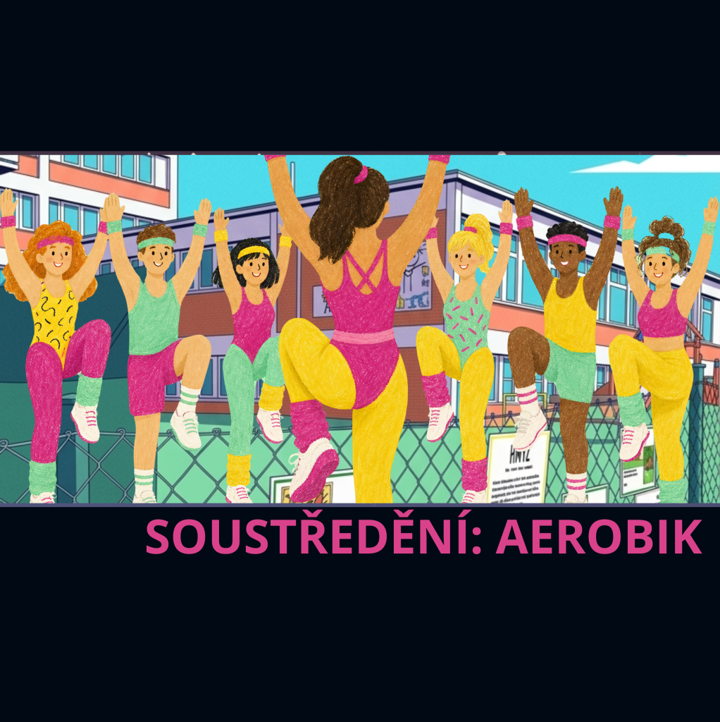 Soustředění Aerobik (říjen)