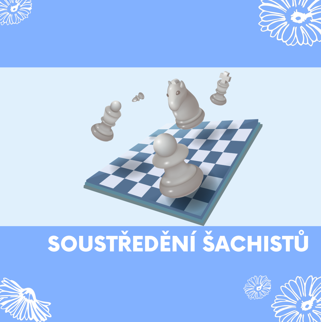 Soustředění šachistů s přespávačkou