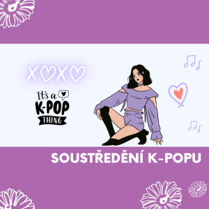 K pop soustředění