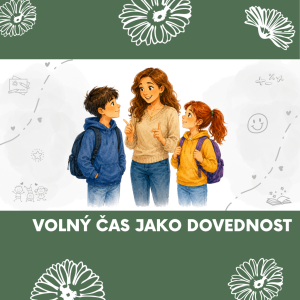 Volný čas není jen o tom, co děláme